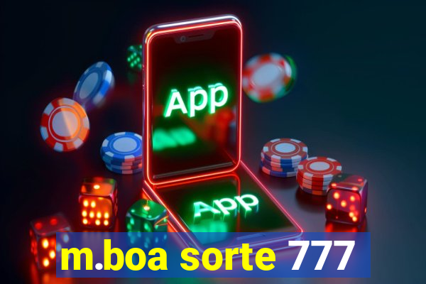 m.boa sorte 777