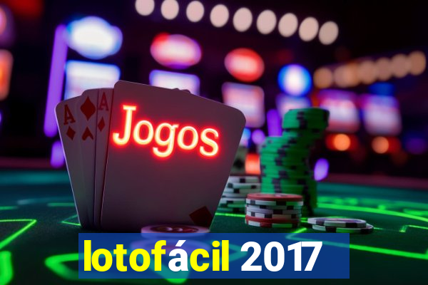 lotofácil 2017