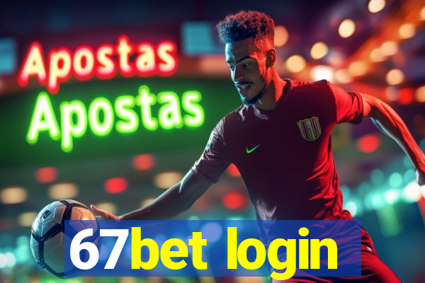 67bet login