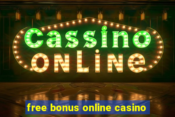 free bonus online casino