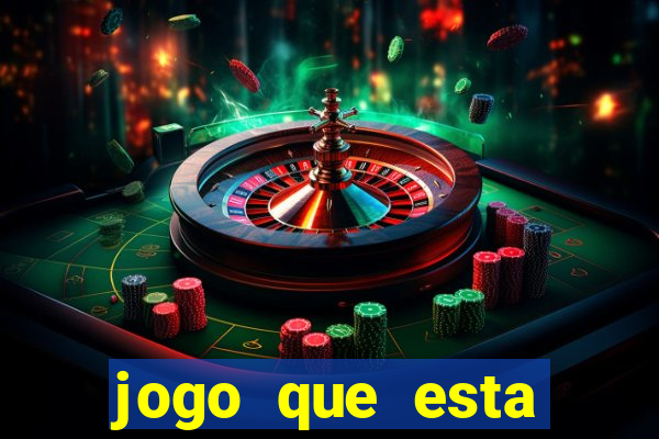 jogo que esta pagando hoje