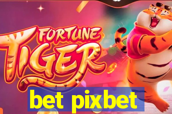 bet pixbet