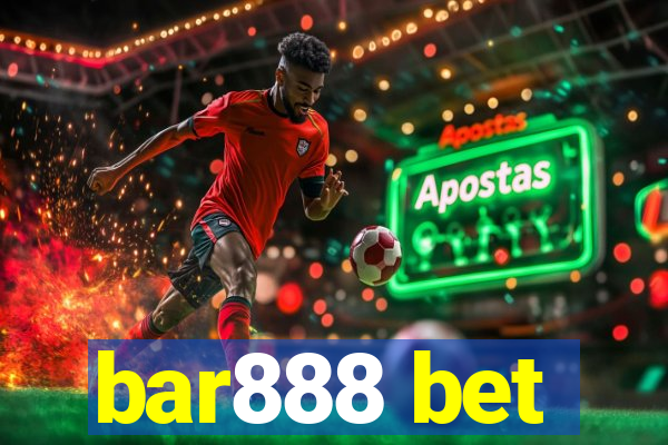 bar888 bet