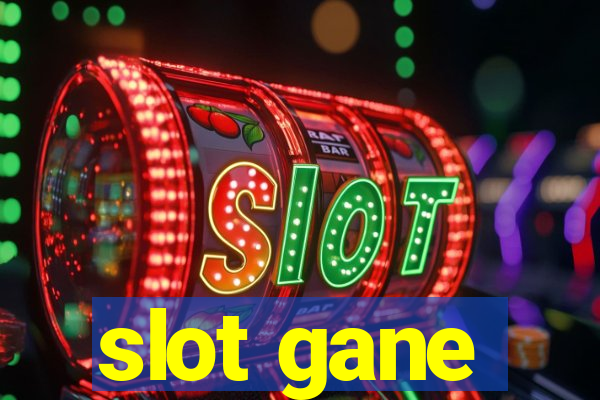 slot gane