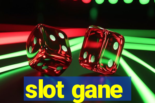 slot gane