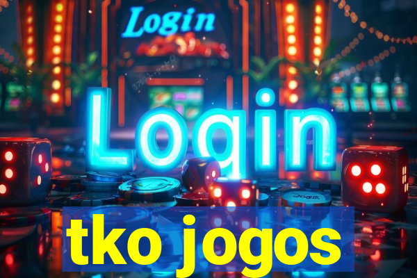 tko jogos