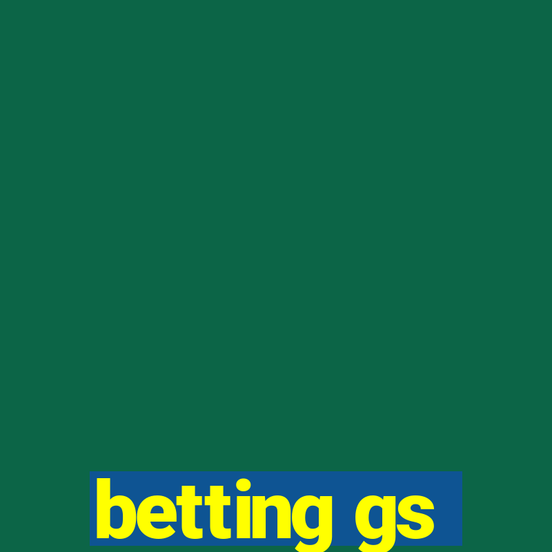 betting gs