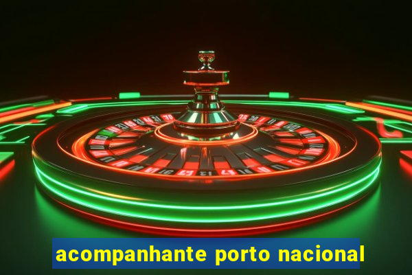 acompanhante porto nacional