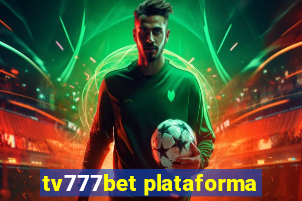 tv777bet plataforma