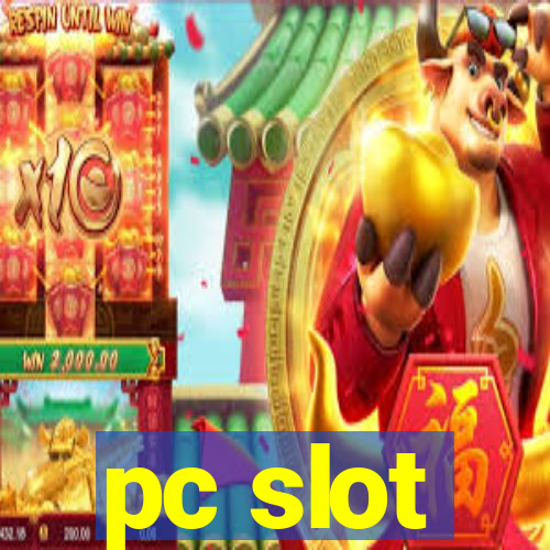 pc slot