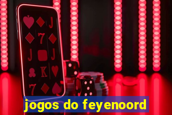 jogos do feyenoord