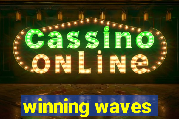 winning waves