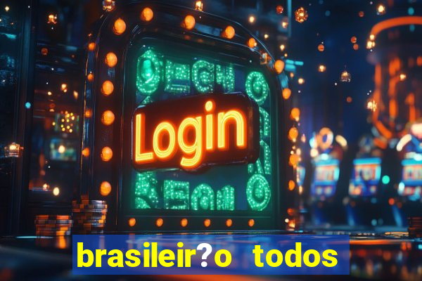 brasileir?o todos os jogos