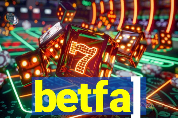 betfa]