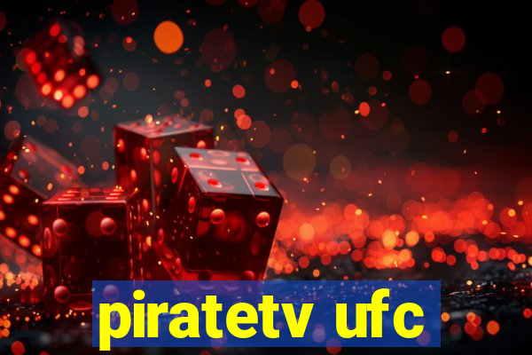 piratetv ufc