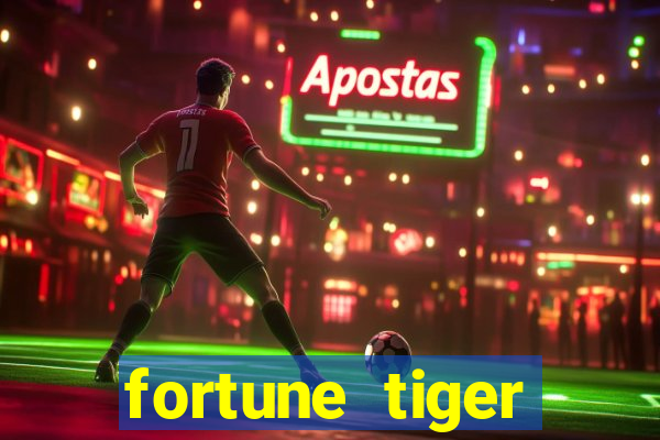 fortune tiger pagando agora