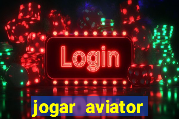 jogar aviator online gratis