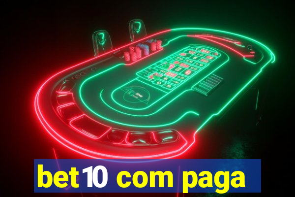 bet10 com paga