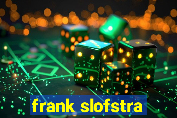 frank slofstra