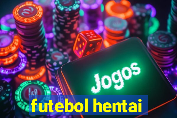 futebol hentai