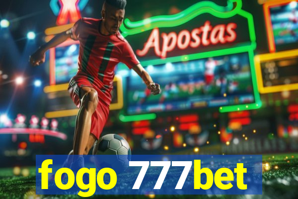 fogo 777bet