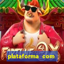 plataforma com bonus gratis