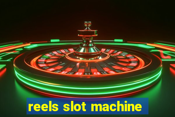 reels slot machine