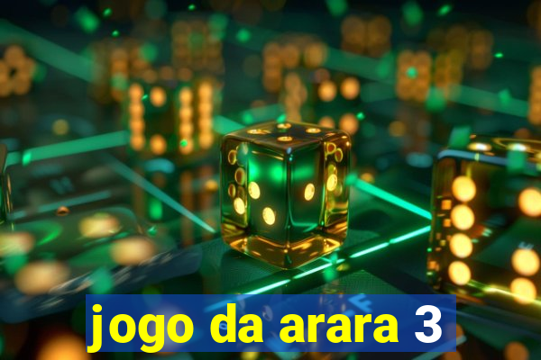 jogo da arara 3