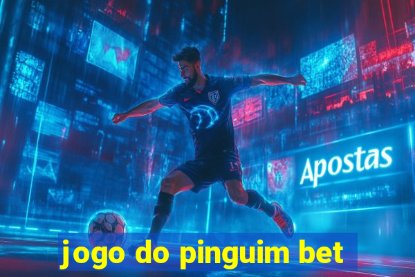 jogo do pinguim bet