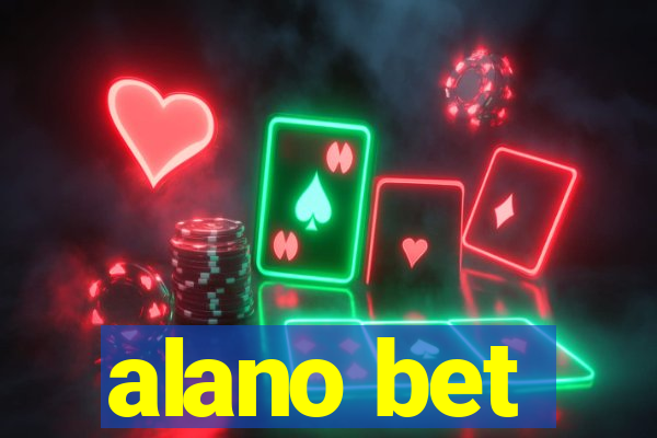 alano bet