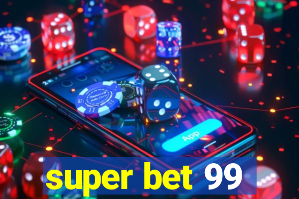 super bet 99