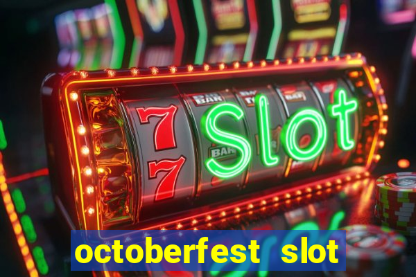 octoberfest slot free play