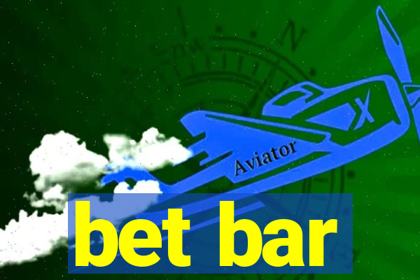 bet bar