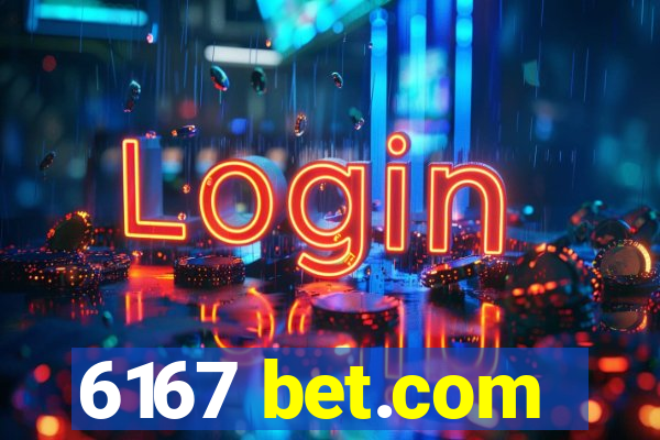 6167 bet.com