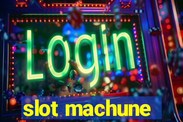 slot machune