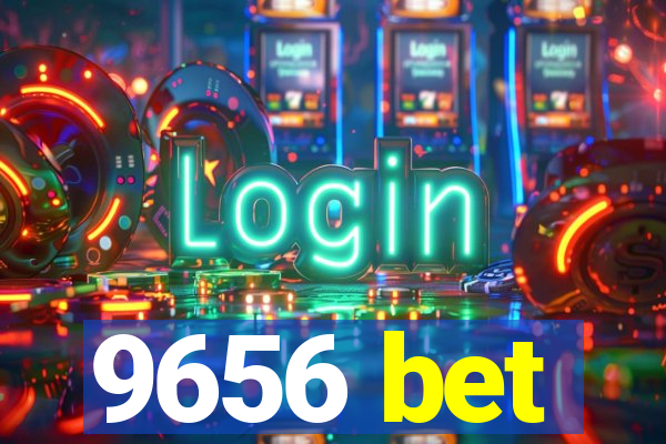 9656 bet