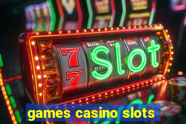 games casino slots