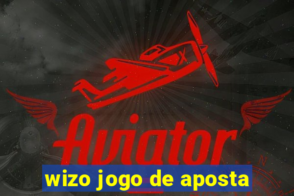 wizo jogo de aposta