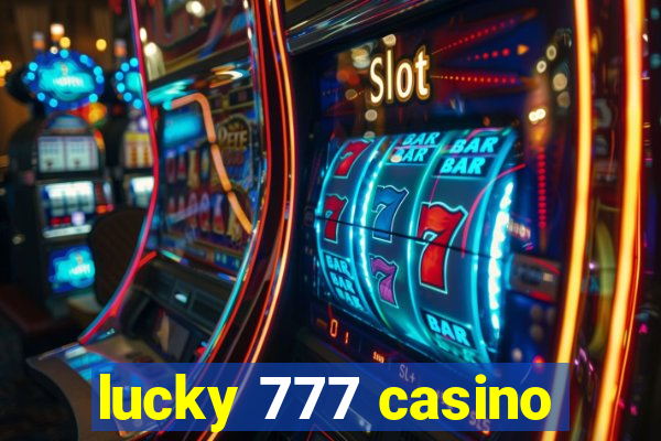 lucky 777 casino