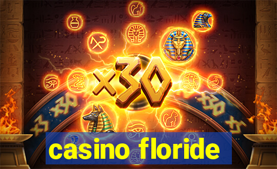 casino floride