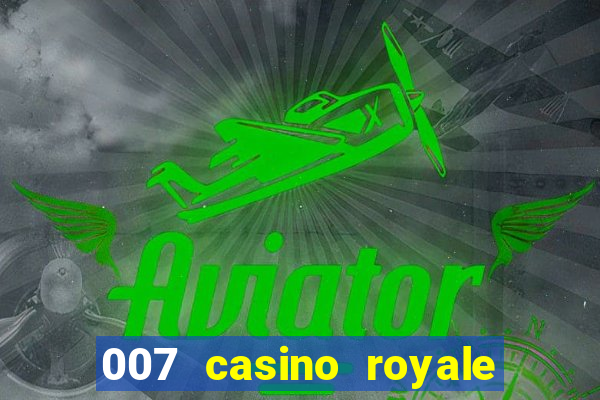 007 casino royale jogo online