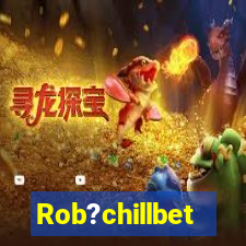 Rob?chillbet