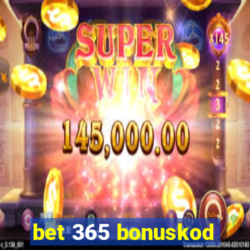 bet 365 bonuskod