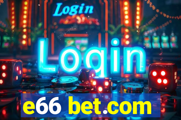 e66 bet.com