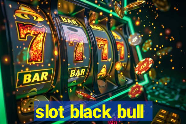 slot black bull