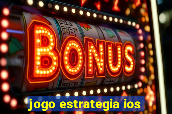 jogo estrategia ios