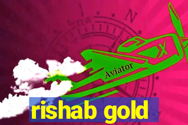 rishab gold