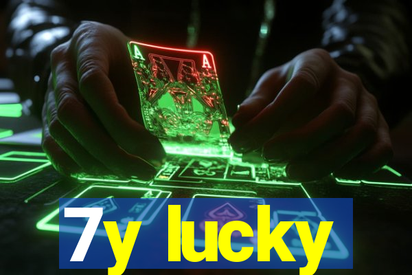 7y lucky