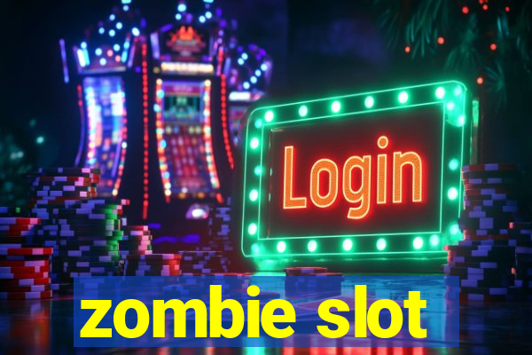 zombie slot