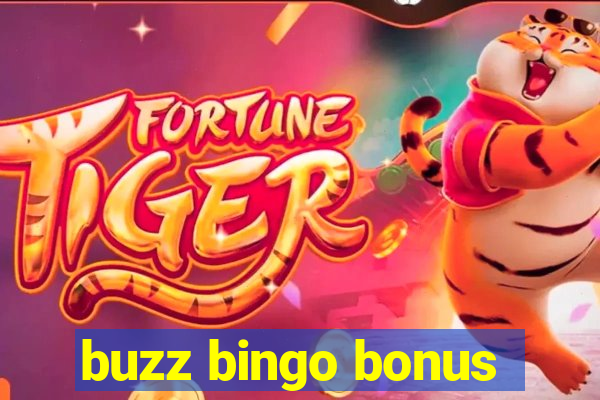 buzz bingo bonus